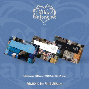 [앨범] NMIXX - 첫 번째 정규 앨범 [Blue Valentine] (플랫폼 앨범 POCAALBUM Ver.) (Blue Ver. / Valentine Ver. / Chaos Ver.)